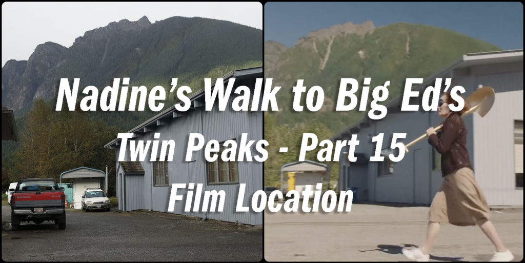 Twin Peaks Film Location - Nadine's Walk to Big Ed's