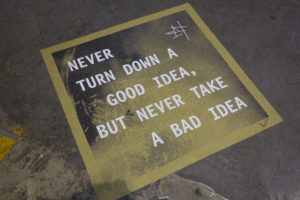 Never Turn Down a Good Idea