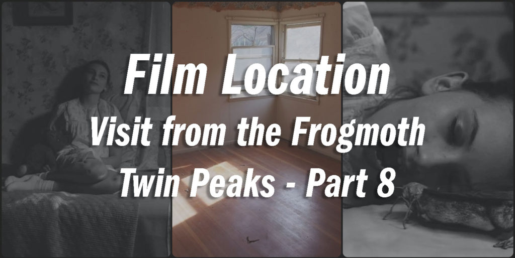 Twin Peaks Film Location - Visit from the Frogmoth