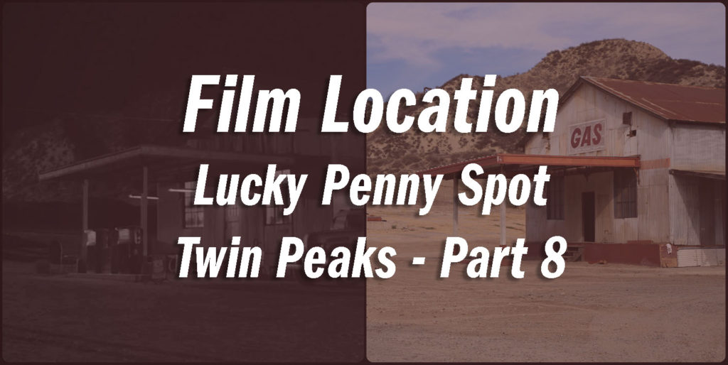 Twin Peaks Film Location - Lucky Penny Spot