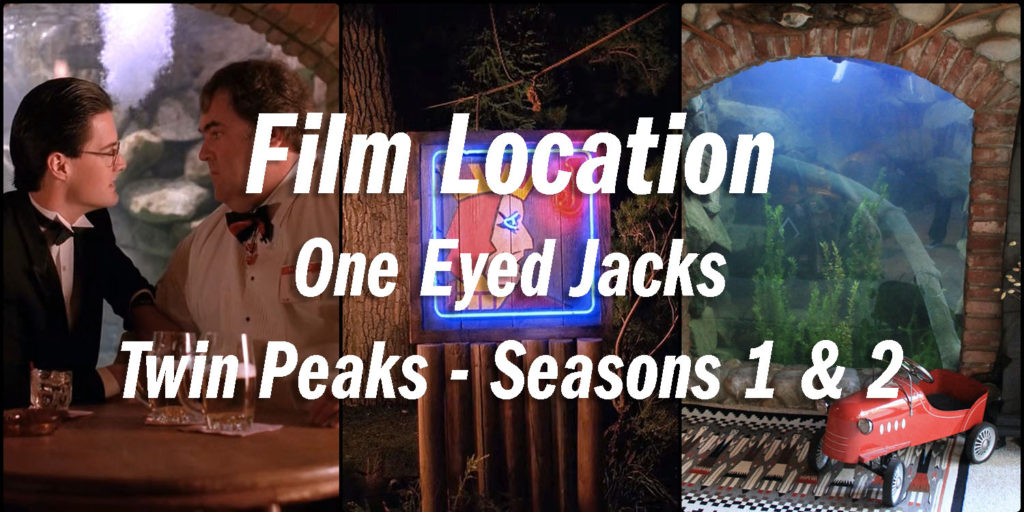 Twin Peaks Film Location - One Eyed Jacks