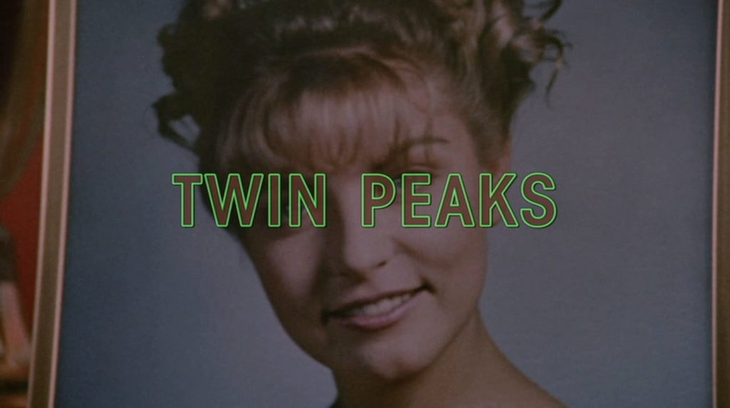 Twin Peaks - Part 1 Opening Credits