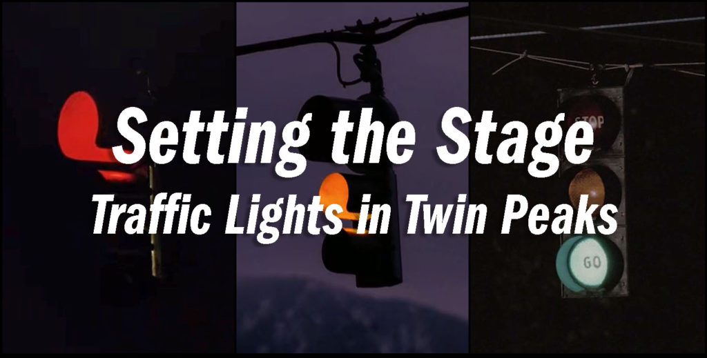 Setting the Stage - Traffic Lights in Twin Peaks