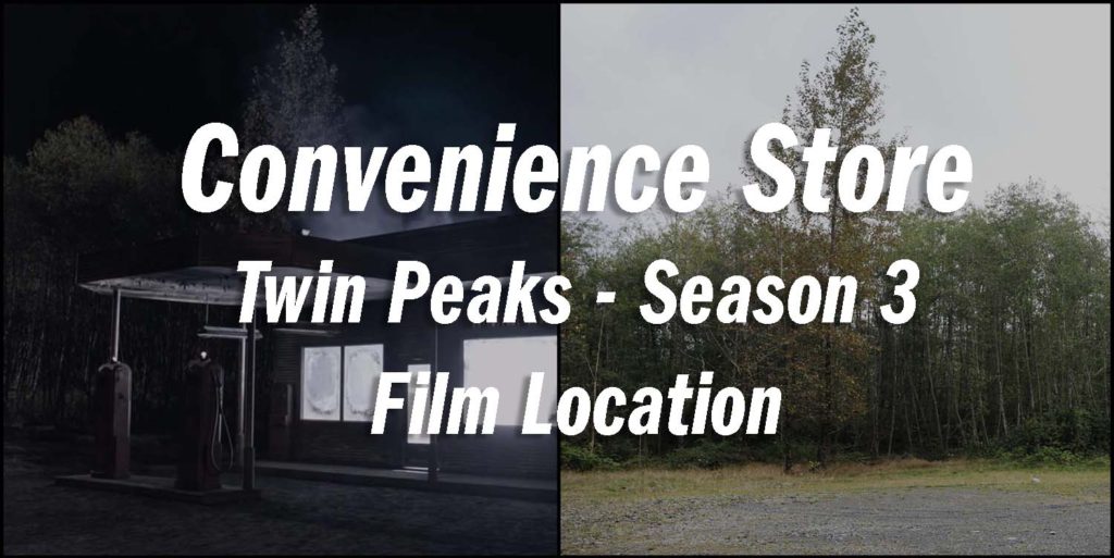 Twin Peaks Film Location - Convenience Store