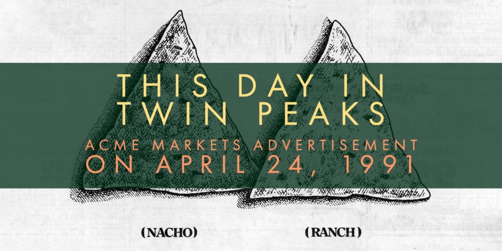 This Day in Twin Peaks - Acme Markets Advertisement on April 24, 1991