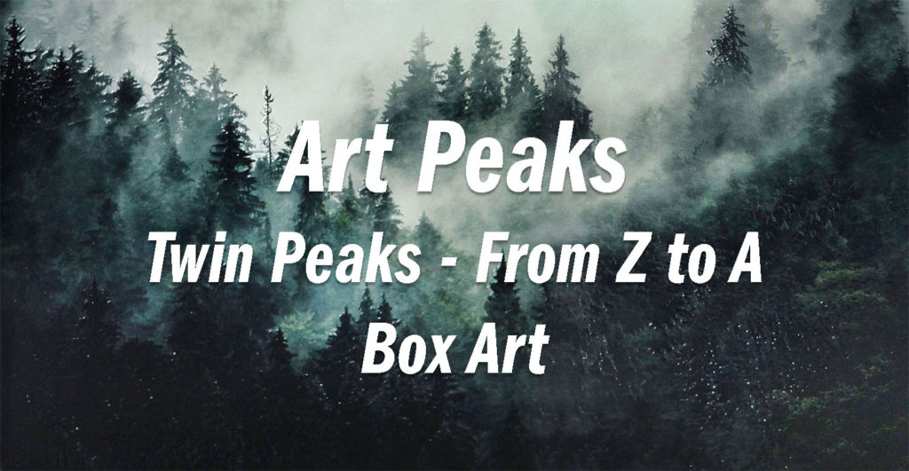 Art Peaks - Twin Peaks - From Z to A Box Art