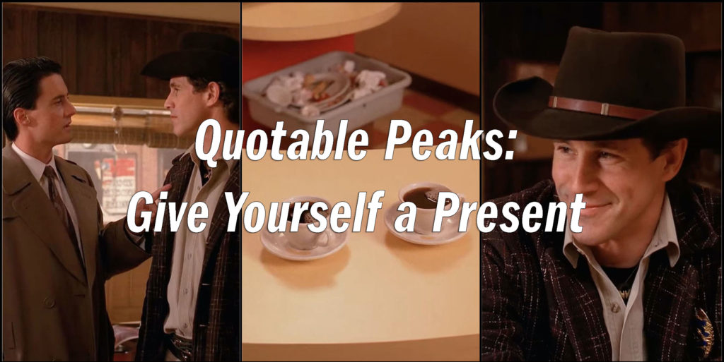 Quotable Peaks - Give Yourself a Present