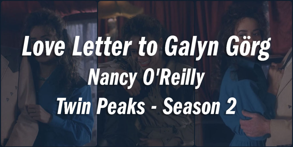 Love Letter to Galyn GÃ¶rg