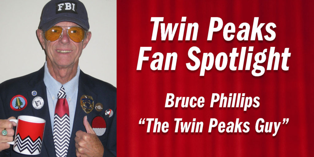 Fortære beskydning Baron Twin Peaks Fan Spotlight - Interview with Bruce Phillips - Twin Peaks Blog