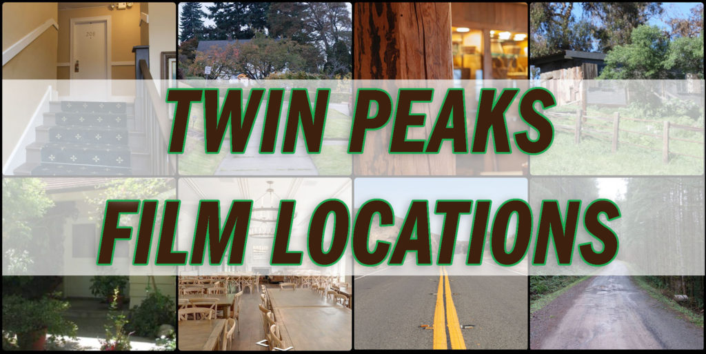 Twin Peaks Blog - Year in Review 2020 - Film Locations
