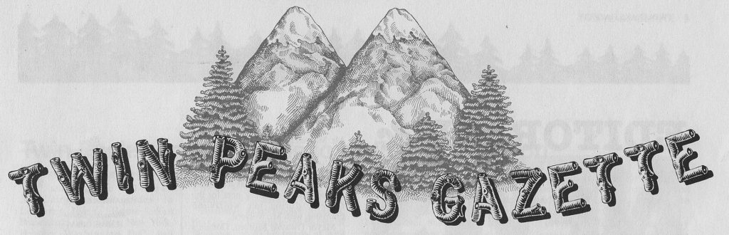Twin Peaks Gazette 